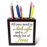 3dRose ph_223909_1 - Portapenne con scritta"All You Need is a Little Coffee and a Whole Lot of Jesus", 15 cm, ...