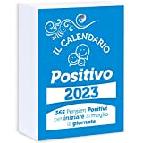 Calendario Positivo 2023 Motivazionale | Ricambio | Affronta le Giornate col Sorriso ed un Pensiero filosofico | Idea Regalo geniale ...
