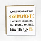 Congratulations On Your Retirement Greeting Card, pensionato, goffrata, divertimento può avere inizio