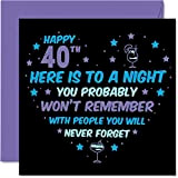 Divertente biglietto di auguri per il 40° compleanno per uomini e donne – Won't Remember – Happy Birthday Cards for ...