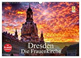 Dresden - Die Frauenkirche (Wandkalender 2023 DIN A3 quer), Calvendo Monatskalender