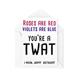 Funny Birthday Cards, Roses Are Red Violets Are Blue You're A Tw, Friends Cards for Him Cards for Her Comedy ...