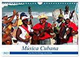 Música Cubana - Karibische Klänge aus Kuba (Wandkalender 2023 DIN A4 quer), Calvendo Monatskalender