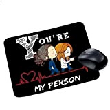 Tappetino Mouse Pad Grey's Anatomy You Are My Person Cuore