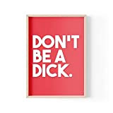 Tongue in Peach Stampa divertente con citazioni | Stampe per la casa | Don't Be A D*ck | Be Kind ...