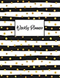 Weekly Planner: Daily, Weekly and Monthly Planner | September 2018 - August 2019